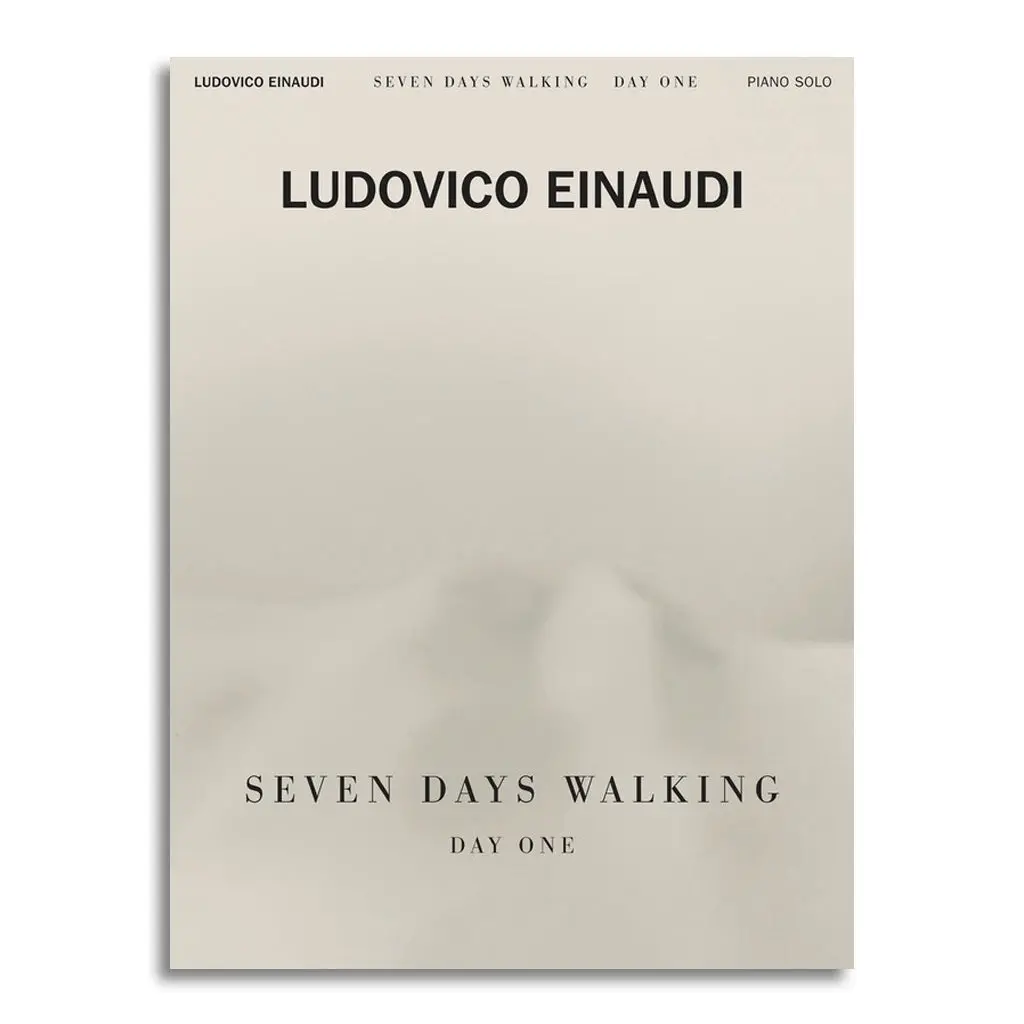 Ludovico Einaudi - Seven Days Walking Day One Piano - Book 1
