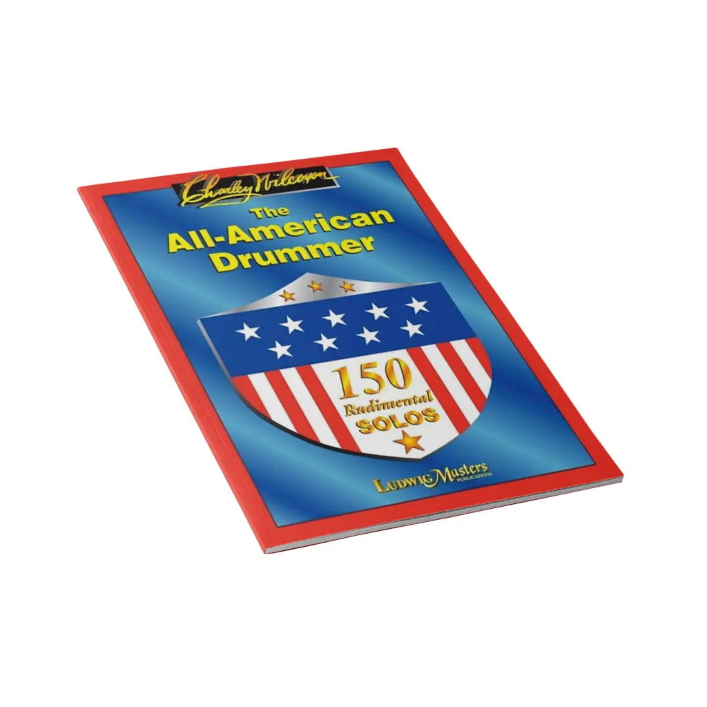 Charley Wilcoxon's The All-American Drummer - 150 Rudimental Solos 1