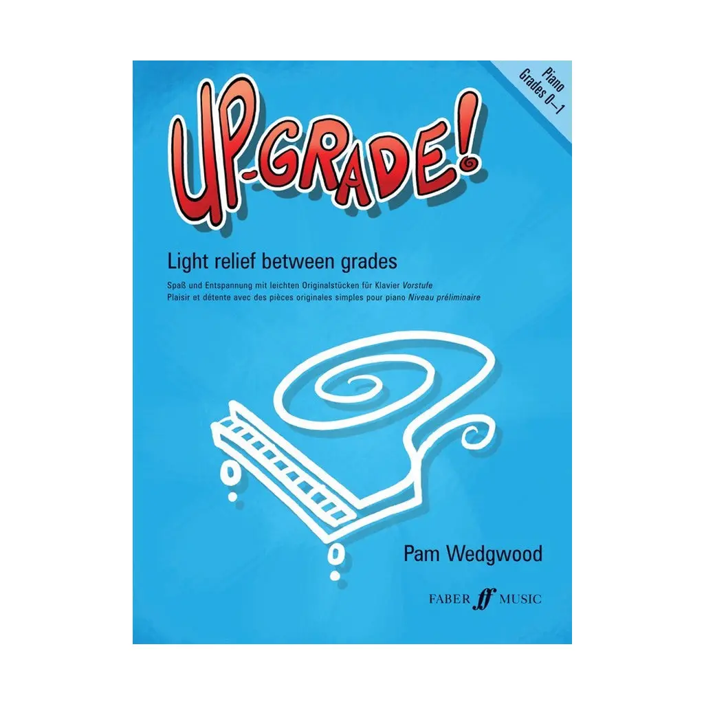 Up Grade! Piano Grade 0-1 1