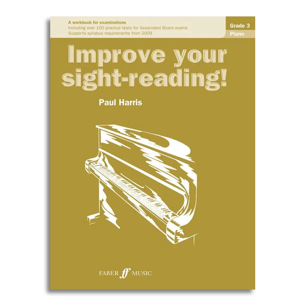 Improve Your Sightreading! Piano Grade 3 1
