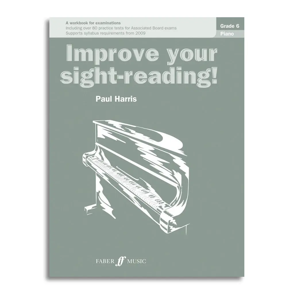 Improve Your Sightreading! Piano Grade 6 1
